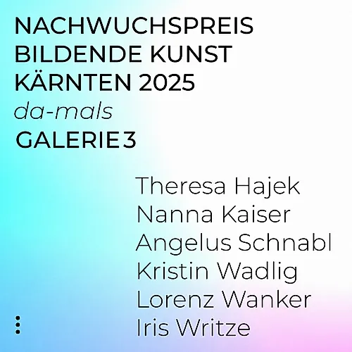 Nachwuchspreis Bildende Kunst Kärnten 2025