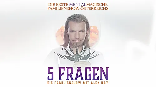 5 Fragen - Die Familien-Mental-Show mit Alex Ray